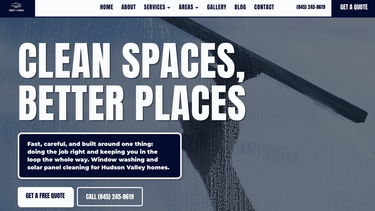 Dirty to Done website homepage showing professional window washing with bold messaging, service navigation, and free quote and phone calls to action